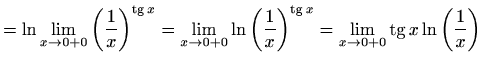 $\displaystyle =\ln \lim\limits_{x\to0+0}\left(\frac{1}{x}\right)^{\mathop{\math...
...\lim\limits_{x\to0+0}\mathop{\mathrm{tg}}\nolimits x\ln\left(\frac{1}{x}\right)$