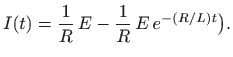$\displaystyle I(t)=\frac{1}{R} E - \frac{1}{R} E   e^{-(R/L) t}\big).
$