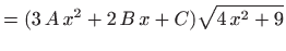 $\displaystyle =(3 A x^2+2 B x+C)\sqrt{4 x^2+9}$