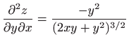 $ \displaystyle \frac{\partial^2z}{\partial y
\partial x }=\frac{-y^2}{(2xy+y^2)^{3/2}}$