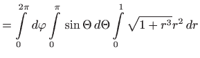 $\displaystyle = \int\limits_{0}^{2\pi } d\varphi \int\limits_{0}^{\pi } \sin \Theta  d\Theta \int\limits_{0}^{1}\sqrt{1+r^{3}}r^{2} dr$