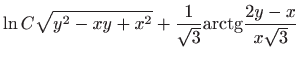 $\displaystyle \ln C \sqrt{y^{2}-xy+x^{2}}+\frac{1}{\sqrt{3}}{\mathop{\mathrm{arctg}}} \frac{2y-x}{x\sqrt{3}}$