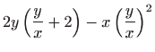$\displaystyle 2y\left( \frac{y}{x}+2\right) -x\left( \frac{y}{x}\right) ^{2}$