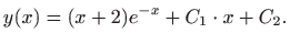 $\displaystyle y(x)=(x+2)e^{-x}+C_1\cdot x+C_2.$