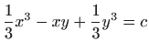 $ \displaystyle \frac{1}{3}x^3-xy+\frac{1}{3}y^3=c$