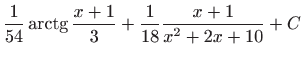 $ \displaystyle\frac{1}{54}\mathop{\mathrm{arctg}}\nolimits \frac{x+1}{3}+\frac{1}{18}\frac{x+1}{x^{2}+2x+10}%
+C$