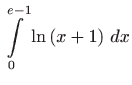 $\displaystyle \int\limits_{0}^{e-1}\ln \left( x+1\right)  dx$