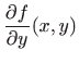 $\displaystyle \frac{\partial f}{\partial y}(x,y)$