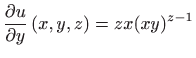 $ \displaystyle \frac{\partial u}{\partial y}\left( x,y,z\right)=zx(xy)^{z-1}$