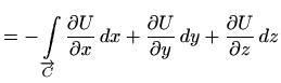 $\displaystyle = -\int\limits_{\overrightarrow{C}} \displaystyle \frac{\partial ...
...{\partial U}{\partial y}\, dy+ \displaystyle \frac{\partial U}{\partial z}\, dz$